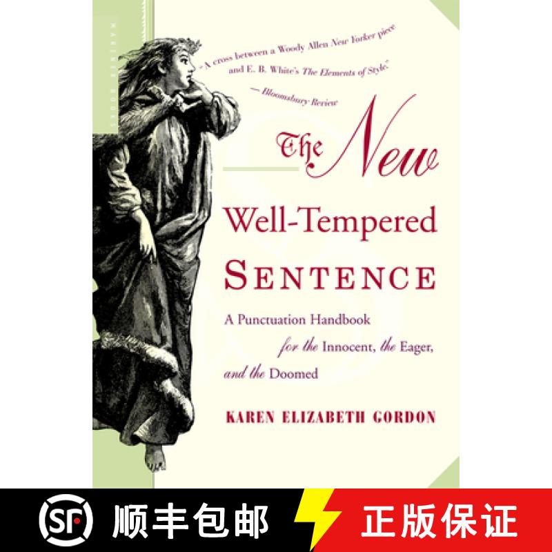 【3-4周达】The New Well-Tempered Sentence: A Punctuation Handbook for the Innocent, the Eager, and th... [9780618382019]