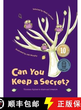 【3-4周达】Can You Keep a Secret?: Timeless Rhymes to Share and Treasure [9780648446705]