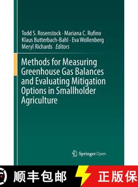 【3-4周达】Methods for Measuring Greenhouse Gas Balances and Evaluating Mitigation Options in Smallho... [9783319806563]