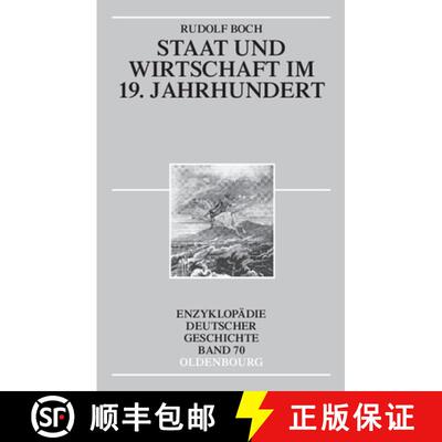 【3-4周达】Staat Und Wirtschaft Im 19. Jahrhundert [9783486557121]