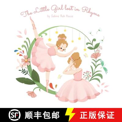 【3-4周达】精装 The Little Girl Lost in Rhyme: A Captivating Illustrated Book of Poetry for Inspiring... [9781088123669]