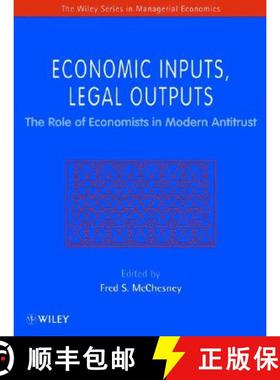 【3-4周达】Economic Inputs, Legal Outputs - The Role Of The Economists In Modern Antitrust [Wiley经管] [9780471970743]