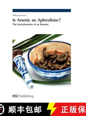 【3-4周达】Is Arsenic an Aphrodisiac? : The Sociochemistry of an Element [9780854043637]
