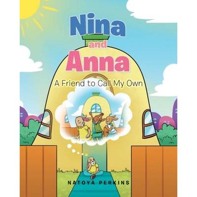 【4周达】Nina and Anna: A Friend To Call My Own [9781639854370]