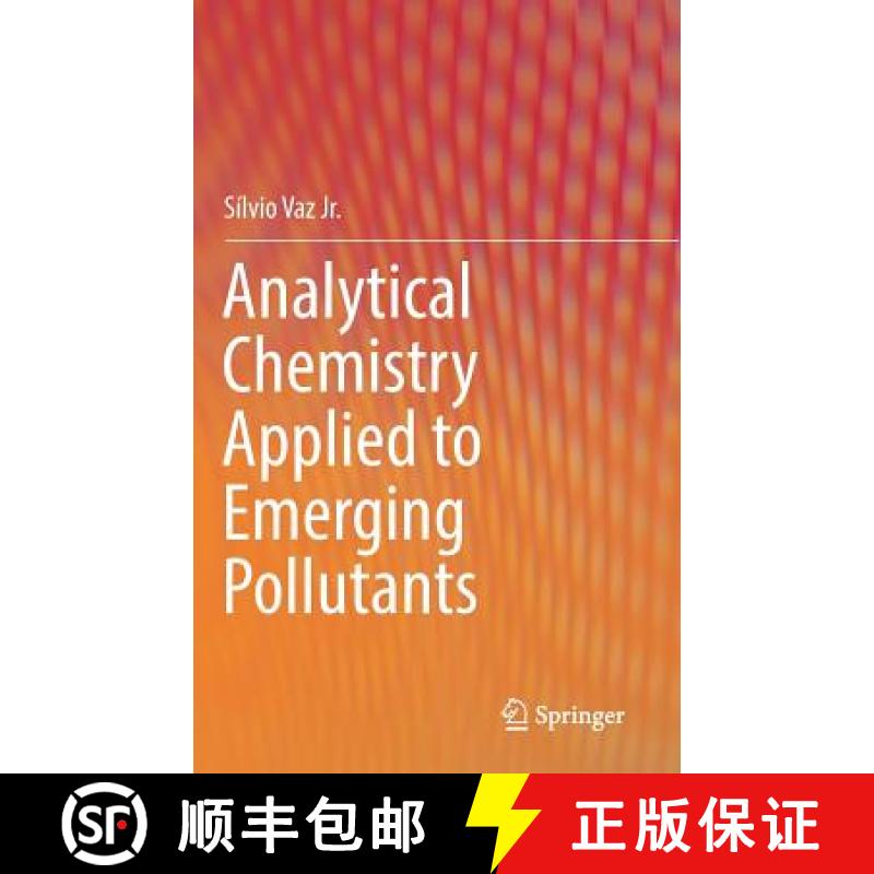 【3-4周达】Analytical Chemistry Applied to Emerging Pollutants [9783319744025]
