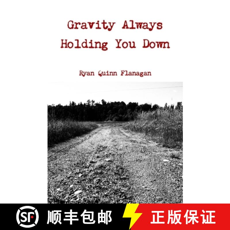 【2-3周达】Gravity Always Holding You Down [9781365690167]