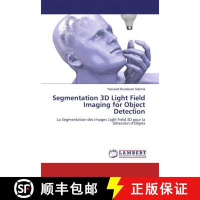 预订 Segmentation 3D Light Field Imaging for Object Detection [9786200472731]