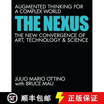 【3-4周达】The Nexus: Augmented Thinking for a Complex World--The New Convergence of Art, Technology,... [9780262046343]