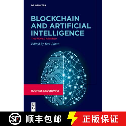 【3-4周达】精装 Blockchain and Artificial Intelligence – The World Rewired [9783110661149]