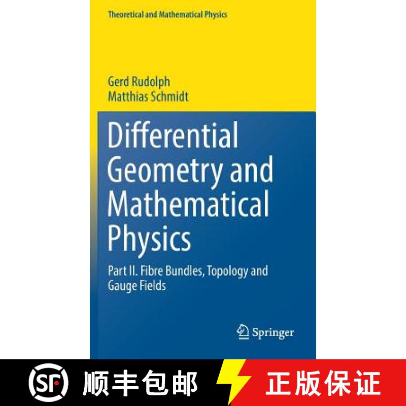 【3-4周达】Differential Geometry and Mathematical Physics : Part II. Fibre Bundles, Topology and Gaug... [9789402409581]