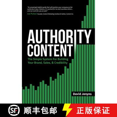 【3-4周达】Authority Content: The Simple System for Building Your Brand, Sales, and Credibility [9780646955643]