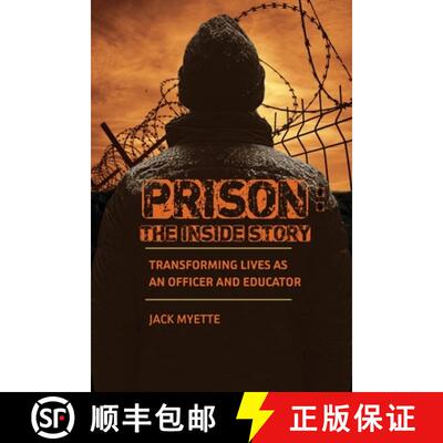 【3-4周达】Prison: The Inside Story: Transforming Lives as an Officer and Educator [9781965278413]