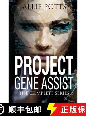 【3-4周达】Project Gene Assist: The Complete Series [9780996832076]