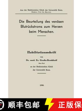 【3-4周达】Die Beurteilung Des Venösen Blutrückstroms Zum Herzen Beim Menschen [9783662275962]