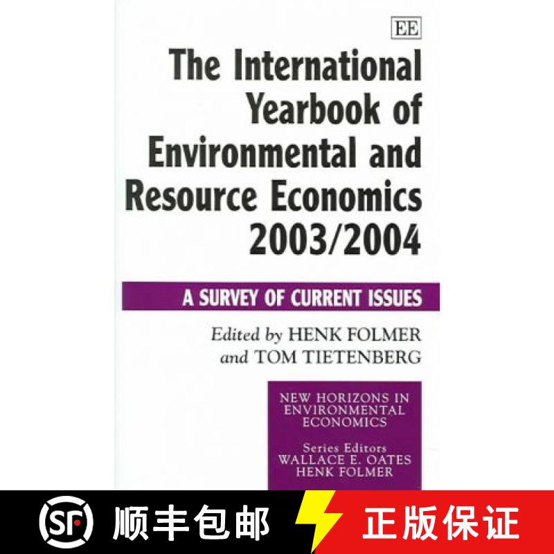 【3-4周达】International Yearbook of Environmental and Resource Economics 2003/2004: A Survey of Curr... [9781843767862]