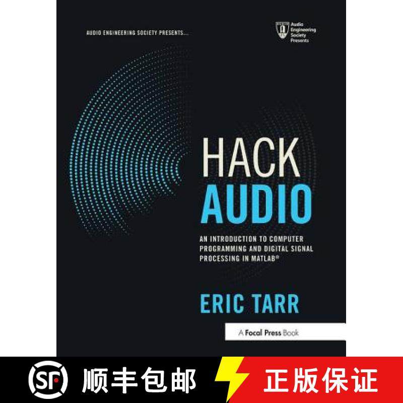 【3-4周达】Hack Audio: An Introduction to Computer Programming and Digital Signal Processing in MATLA... [9781138497559]