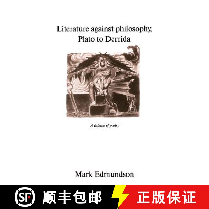 【3-4周达】Literature Against Philosophy, Plato to Derrida: A Defence of Poetry [9780521485326]