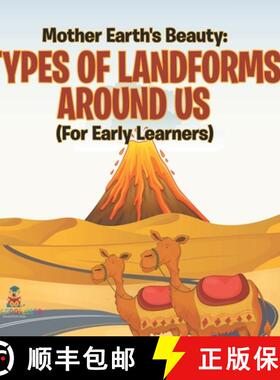 【3-4周达】Mother Earth's Beauty: Types of Landforms Around Us (For Early Learners) [9798869452337]