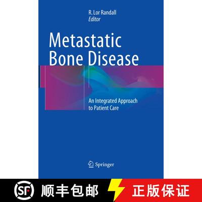 【3-4周达】Metastatic Bone Disease: An Integrated Approach to Patient Care [9781493979332]