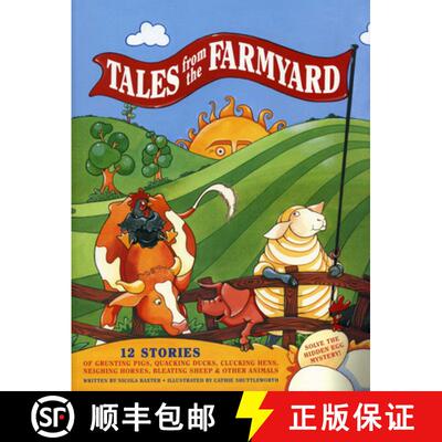 【3-4周达】Tales from the Farmyard: 12 Stories of Grunting Pigs, Quacking Ducks, Clucking Hens, Neigh... [9781843228998]