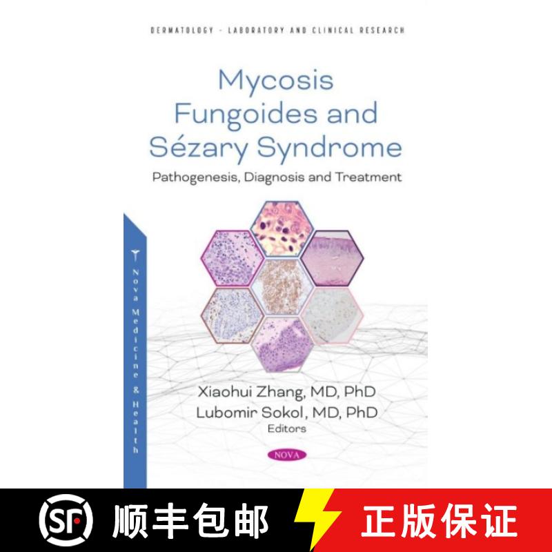 【3-4周达】Mycosis Fungoides and Sezary Syndrome: Pathogenesis, Diagnosis and Treatment [9781685070939]