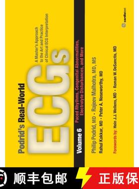 预订 Podrid's Real-World ECGs: Volume 6, Paced Rhythms, Congenital Abnormalities, Electrolyte Disturb... [9781935395065]