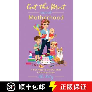 Motherhood Mindful Hot the Out 9781510721074 Parenting Guide Get Most Mess Mom 4周达