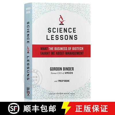 现货 科学的经验 Science Lessons: What the Business of Biotech Taught Me about Management [9781591398615]