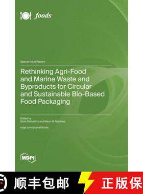 【3-4周达】Rethinking Agri-Food and Marine Waste and Byproducts for Circular and Sustainable Bio-Base... [9783725826391]