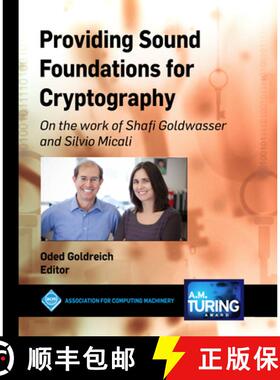 【3-4周达】Providing Sound Foundations for Cryptography – On the work of Shafi Goldwasser and Silvio... [9781450372664]