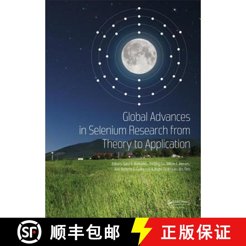 【3-4周达】Global Advances in Selenium Research from Theory to Application: Proceedings of the 4th In... [9781138027312]