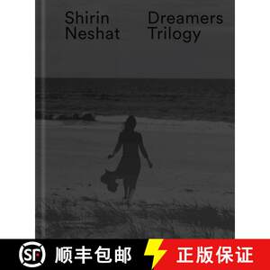 【4周达】Shirin Neshat: Dreamers Trilogy[9783903228894]