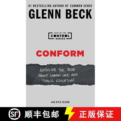 【3-4周达】Conform: Exposing the Truth about Common Core and Public Educationvolume 2 [9781476773889]
