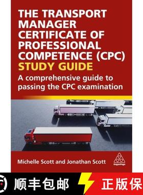 【3-4周达】The Transport Manager Certificate of Professional Competence (Cpc) Study Guide: A Comprehe... [9781398623026]