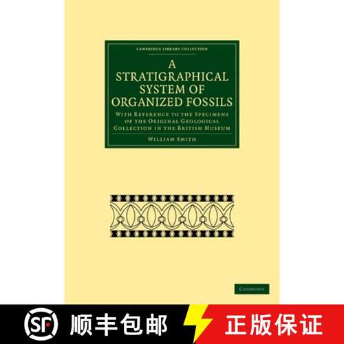 【3-4周达】Stratigraphical System of Organized Fossils: With Reference to the Specimens of the Origin... [9781108021159]