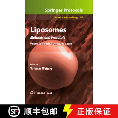 【3-4周达】Liposomes: Methods and Protocols, Volume 2: Biological Membrane Models - Liposomes Biologi... [9781617796876]