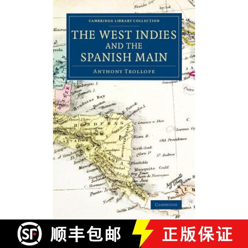 【3-4周达】West Indies and the Spanish Main: - The West Indies and the Spanish Main [9781108078047]