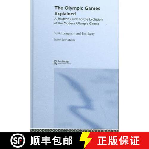 【3-4周达】精装 The Olympic Games Explained: A Student Guide to the Evolution of the Modern Olympic G... [9780415346030]