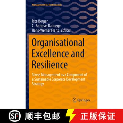 【3-4周达】Organisational Excellence and Resilience : Stress Management as a Component of a Sustainab... [9783030851224]