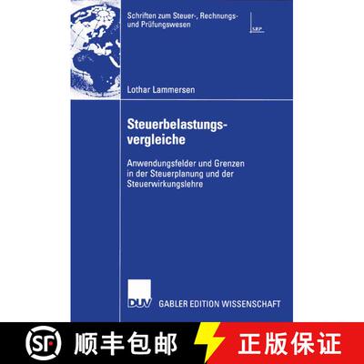 【3-4周达】Steuerbelastungsvergleiche : Anwendungsfelder und Grenzen in der Steuerplanung und der Ste... [9783835000964]