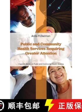 【3-4周达】Public and Community Health Services Requiring Greater Attention [9798823321198]
