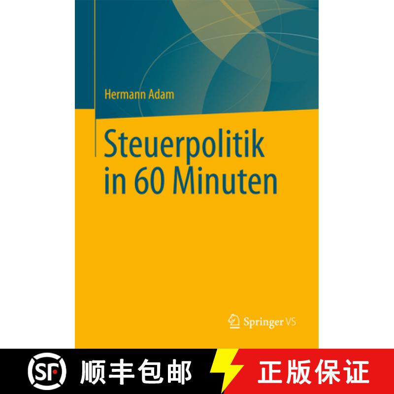 【3-4周达】Steuerpolitik in 60 Minuten [9783658026134]