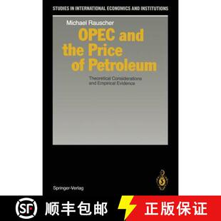OPEC 9783642839283 Evidence Petroleum 4周达 Theoretical the and Empirical Price Considerations