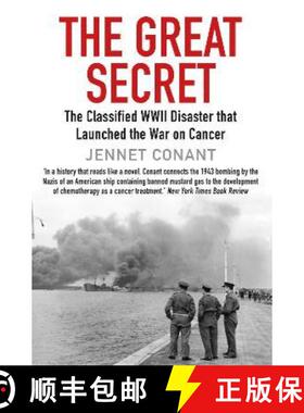 【3-4周达】Great Secret: The Classified World War II Disaster that Launched the War on Cancer [9781611854541]