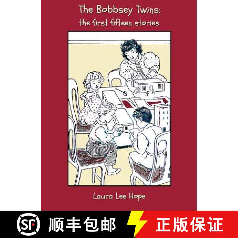 【3-4周达】Bobbsey Twins: the First Fifteen Stories, Including Merry Days Indoors and Out, in the Cou... [9781781393727]