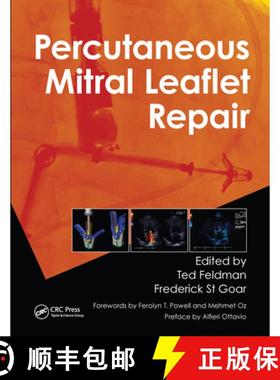 【3-4周达】Percutaneous Mitral Leaflet Repair: Mitraclip Therapy for Mitral Regurgitation [9780367576721]