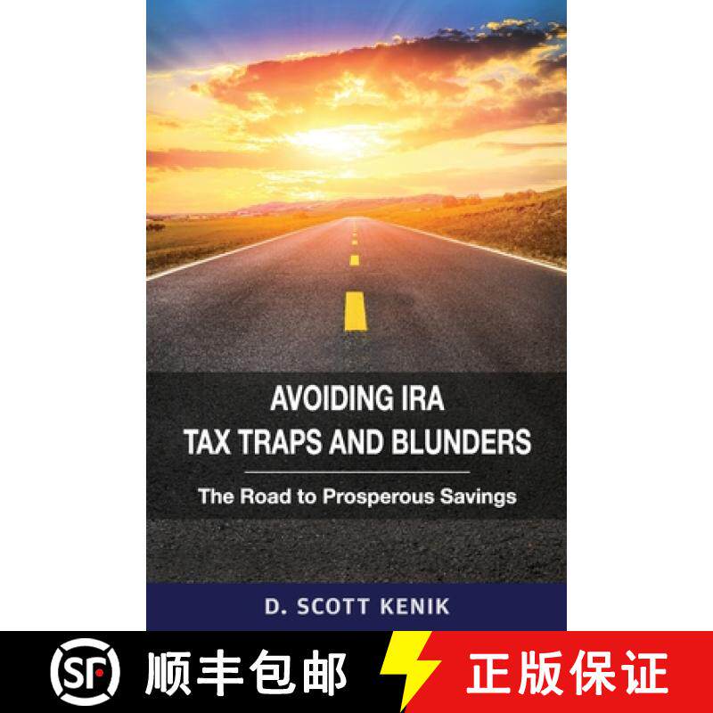 【3-4周达】Avoiding IRA Tax Traps and Blunders: The Road to Prosperous Savings [9780976280637]