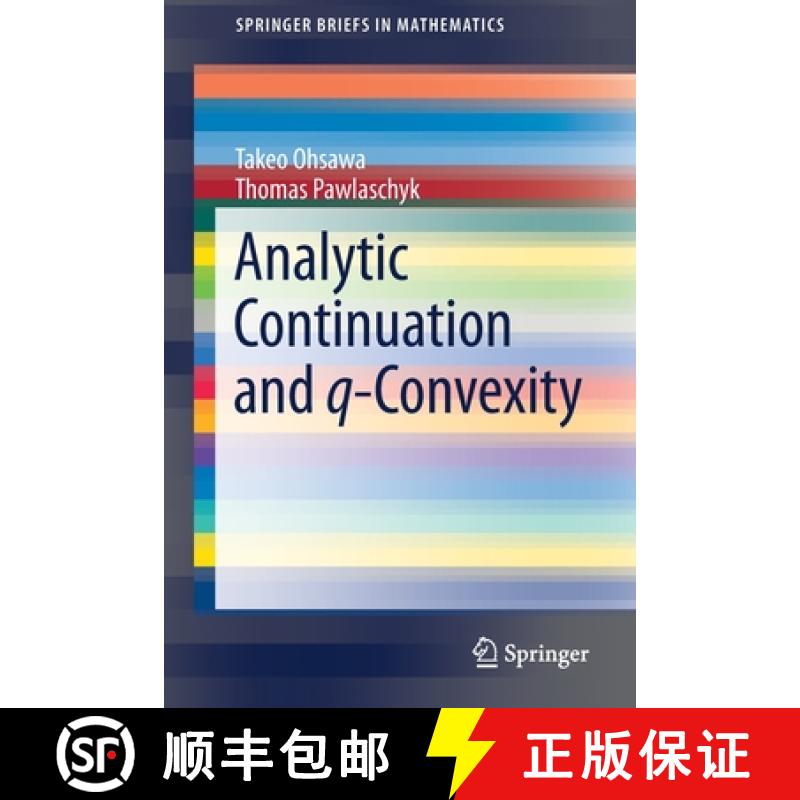 【4周达】Analytic Continuation and Q-Convexity [9789811912382]