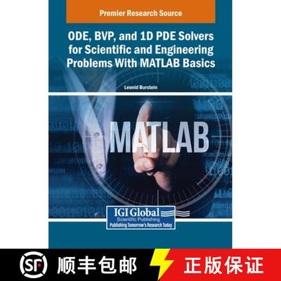 【3-4周达】ODE, BVP, and 1D PDE Solvers for Scientific and Engineering Problems With MATLAB Basics [9781668468500]