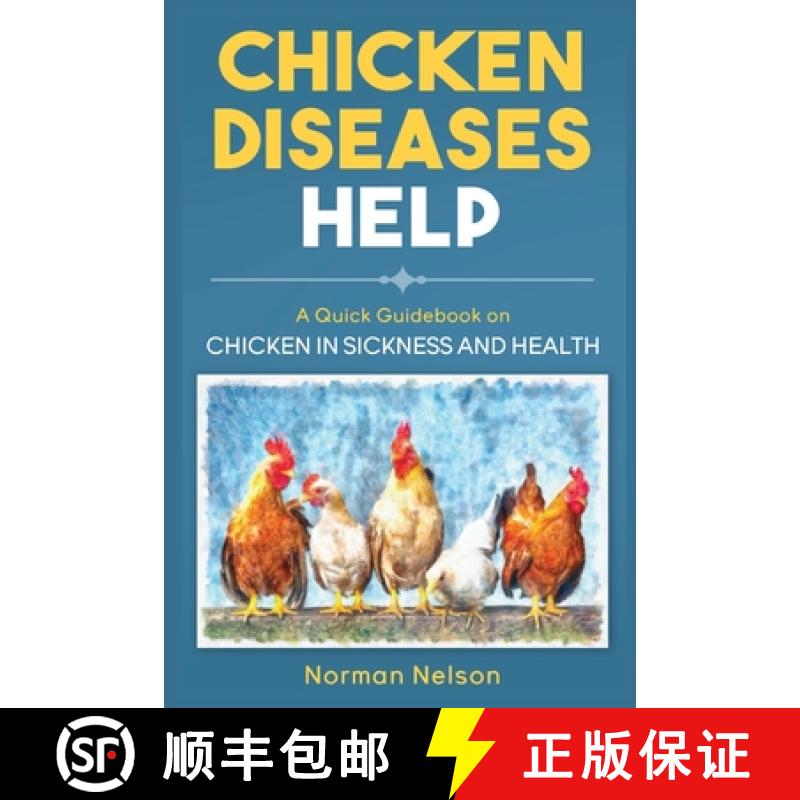 【3-4周达】Chicken Diseases Help: A Quick Guidebook on Chicken in Sickness and Health [9798348126582]